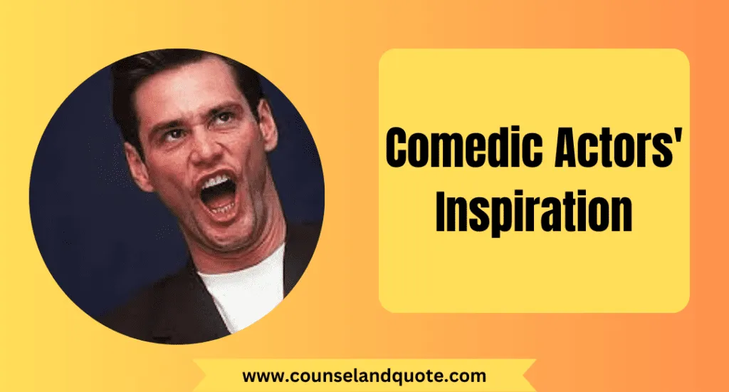 19 Comedic Actors Inspiration