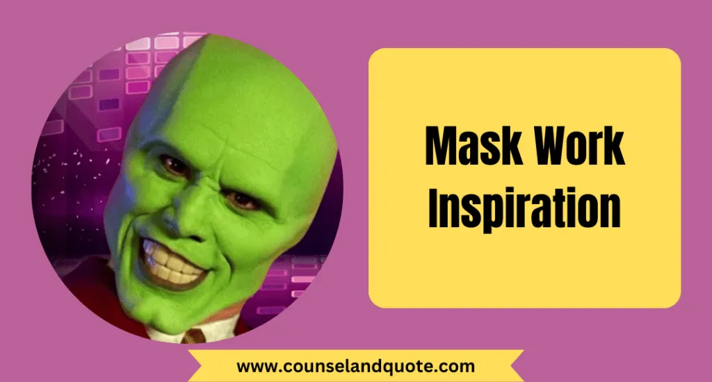 26 Mask Work Inspiration