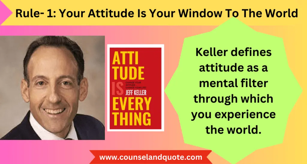4 Your Attitude Is Your Window To The World