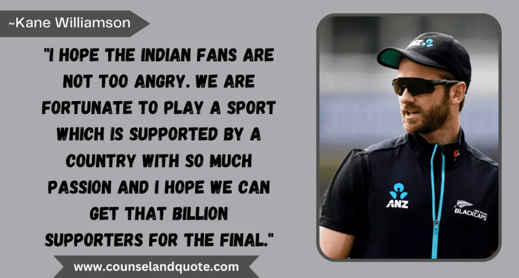 5 I Hope The Indian Fans Are Not Too Angry