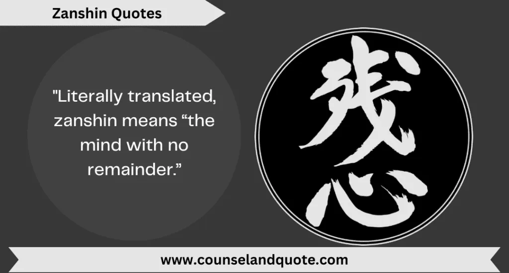5 Zanshin Means The Mind With No Remainder