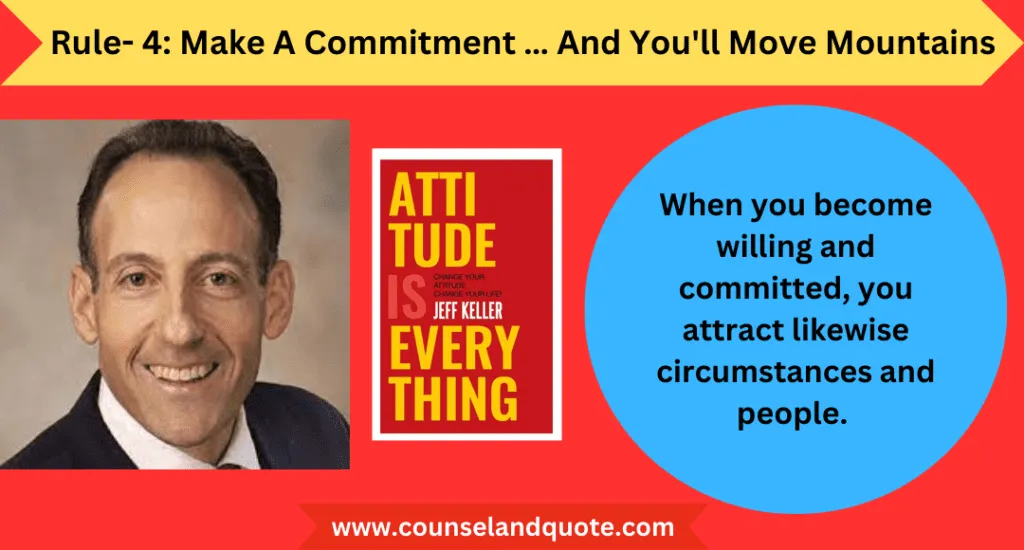 7 Make A Commitment. And You Will Move Mountains