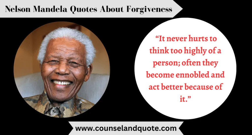 9 It Never Hurts To Think Too Highly Of A Person