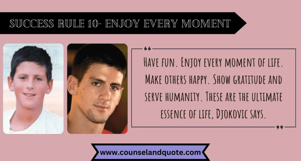 Success Rule 10 Enjoy Every Moment