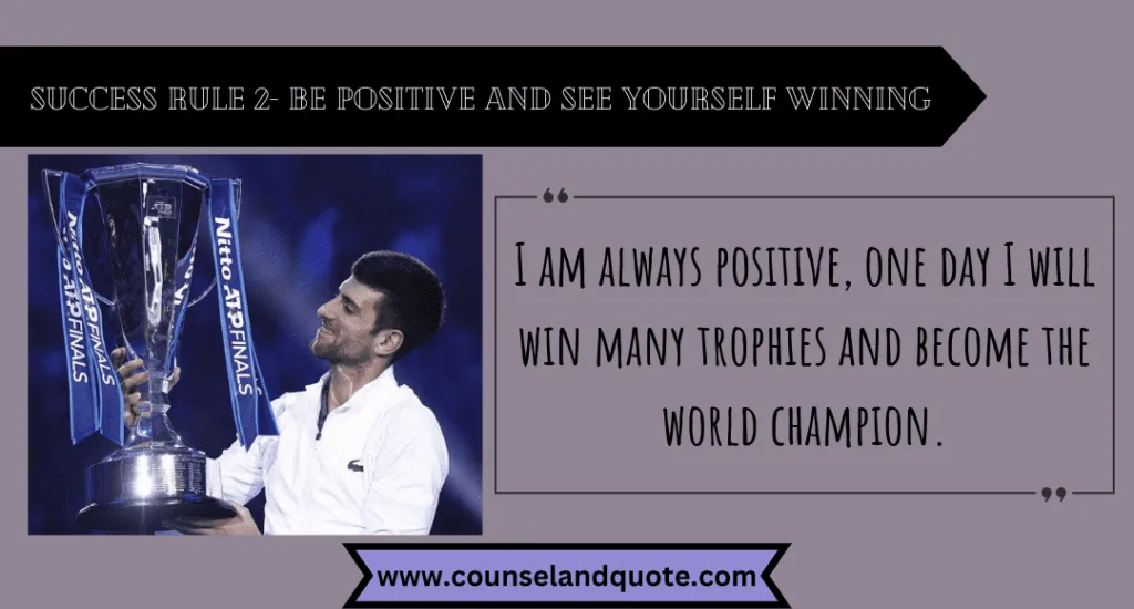 Success Rule 2 Be Positive And See Yourself Winning