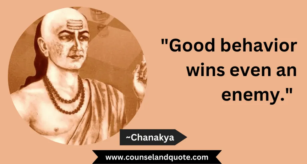 27 Good Behavior Wins Even An Enemy