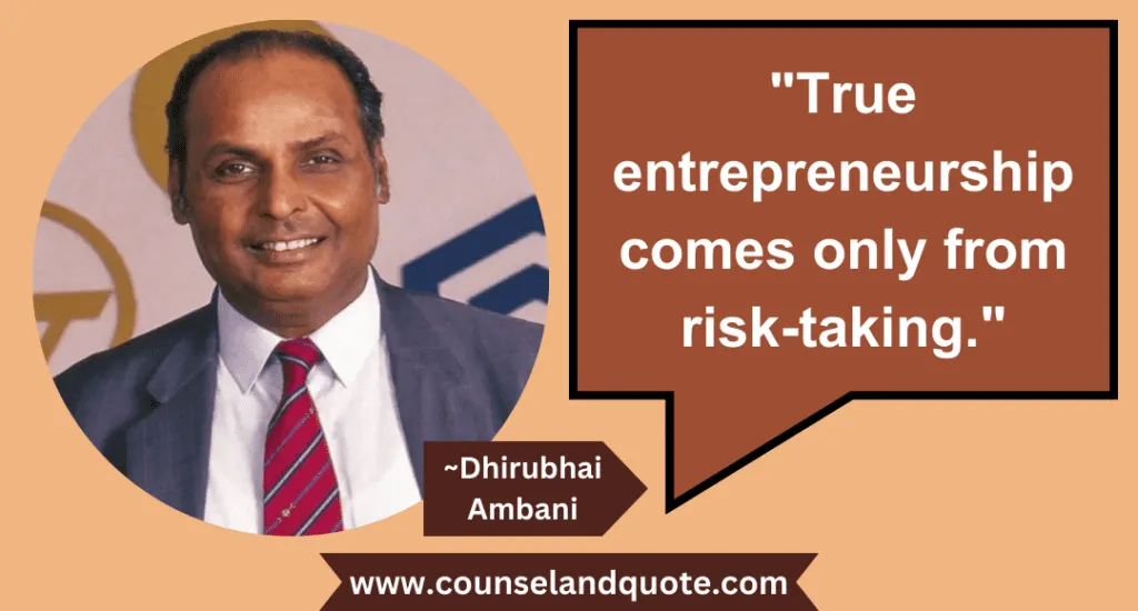 11 True Entrepreneurship Comes Only From Risk Taking