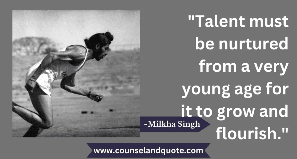 13 Talent Must Be Nurtured From A Very Young Age