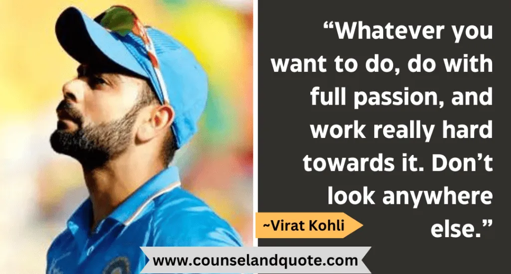 28 Whatever You Want To Do Do With Full Passion