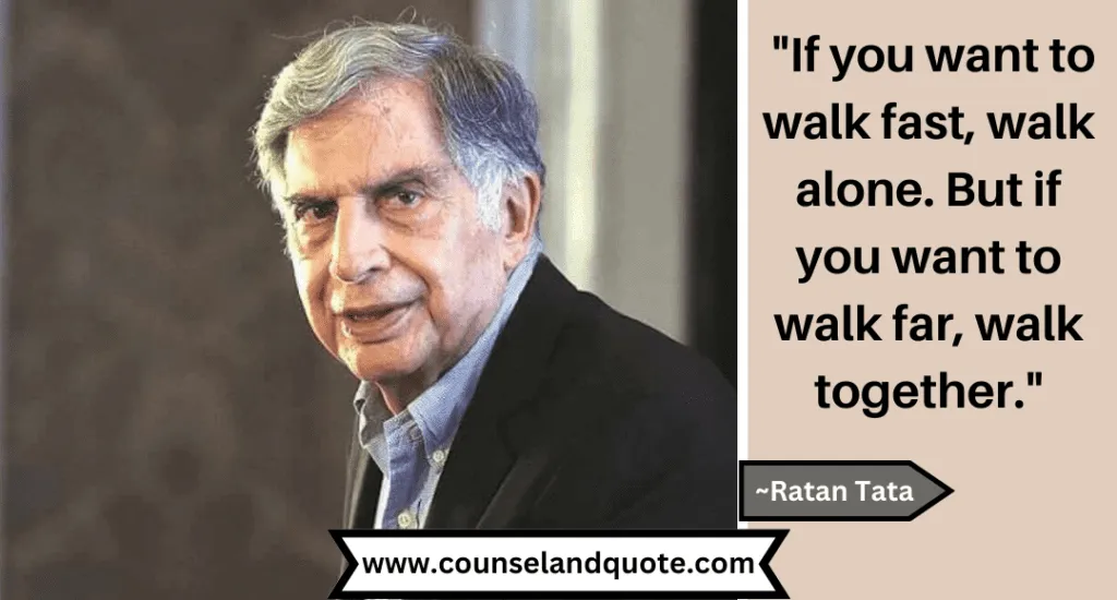 33 If You Want To Walk Fast Walk Alone. But If You Want To Walk Far Walk Together
