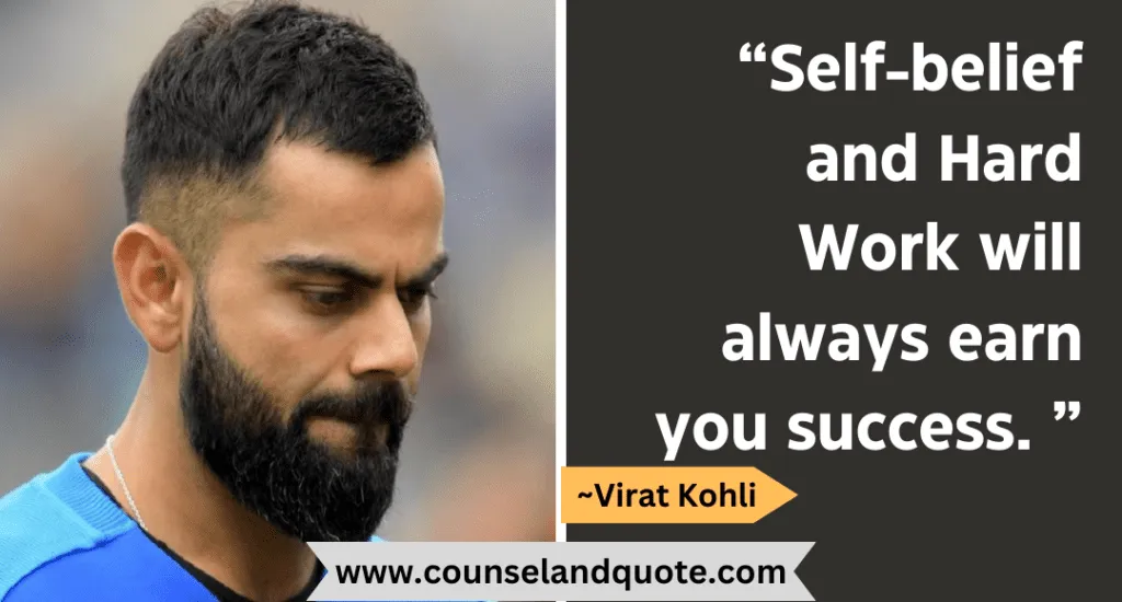 66 Self Belief And Hard Work Will Always Earn You Success