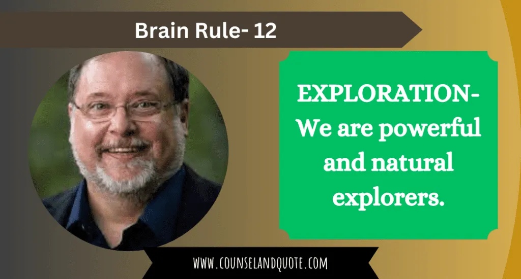 Brain Rule 12