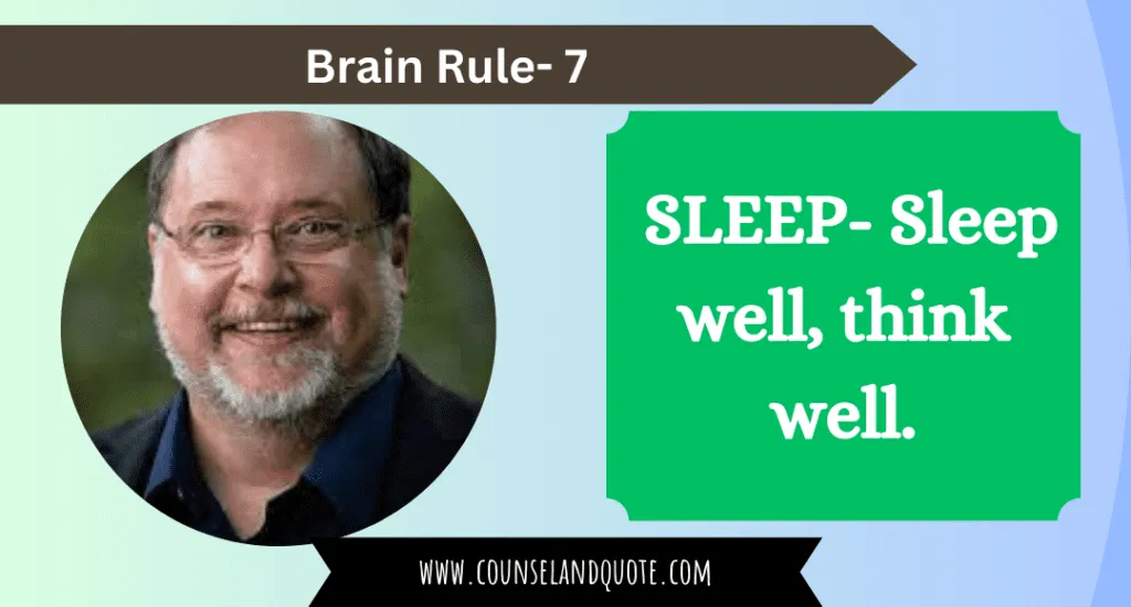 Brain Rule 7