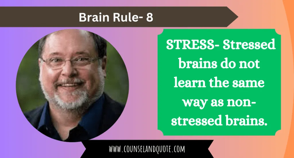 Brain Rule 8