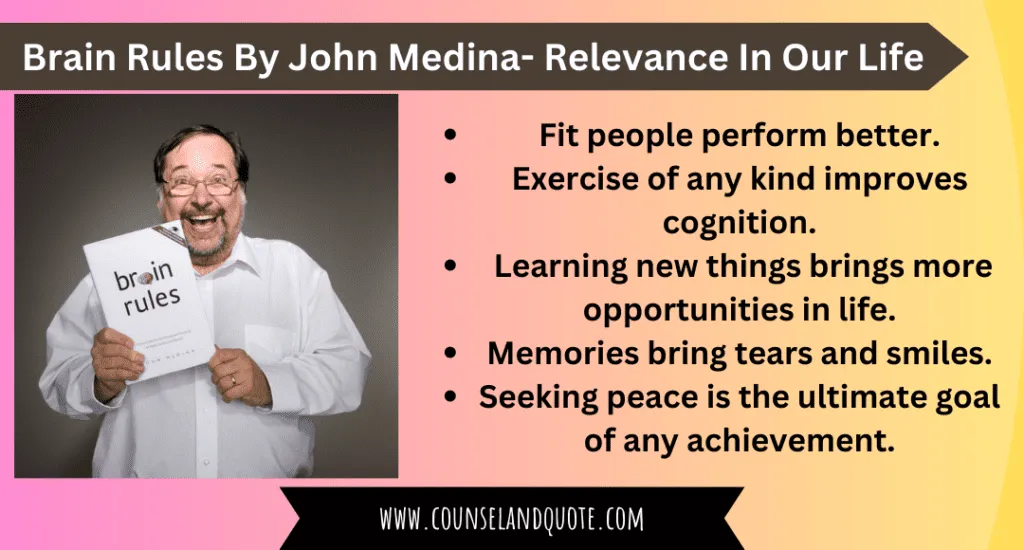 Brain Rules By John Medina Relevance In Our Life