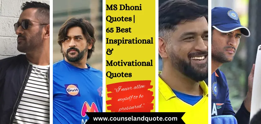MS Dhoni Quotes