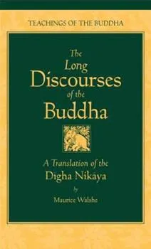 The Long Discourses Of The Buddha A Translation Of The Digha Nikaya By Maurice Walshe 28