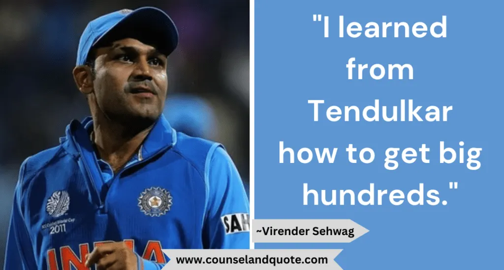 18 I Learned From Tendulkar How To Get Big Hundreds
