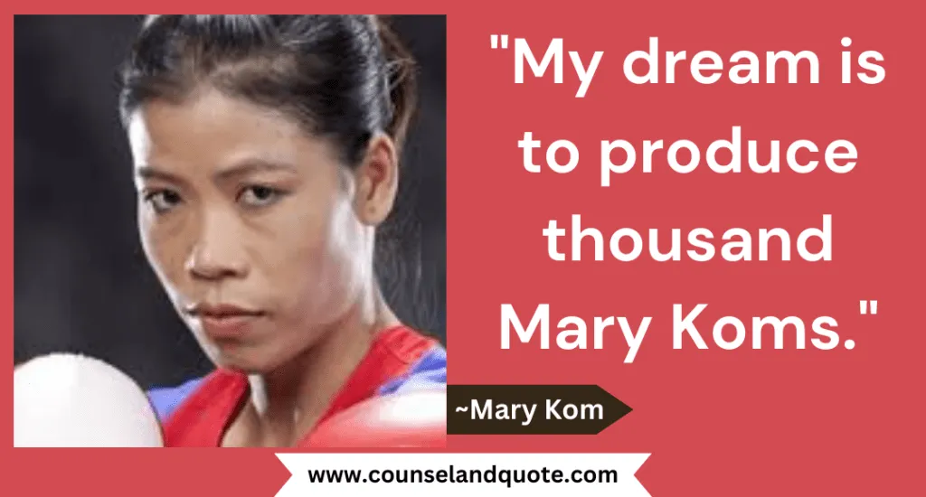 2 My Dream Is To Produce Thousand Mary Koms