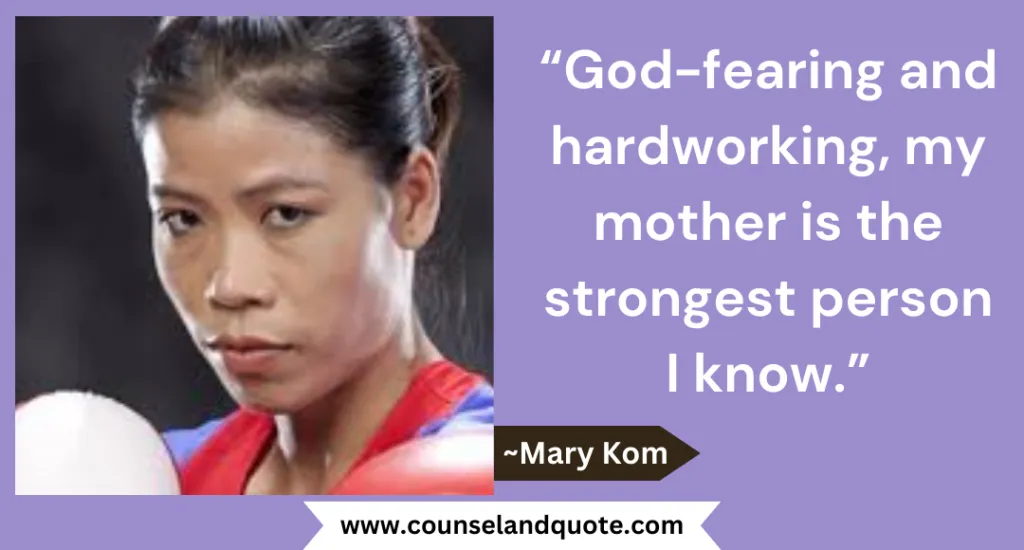 22 God Fearing And Hardworking My Mother Is The Strongest Person I Know