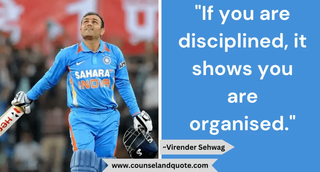 28 If You Are Disciplined It Shows You Are Organised