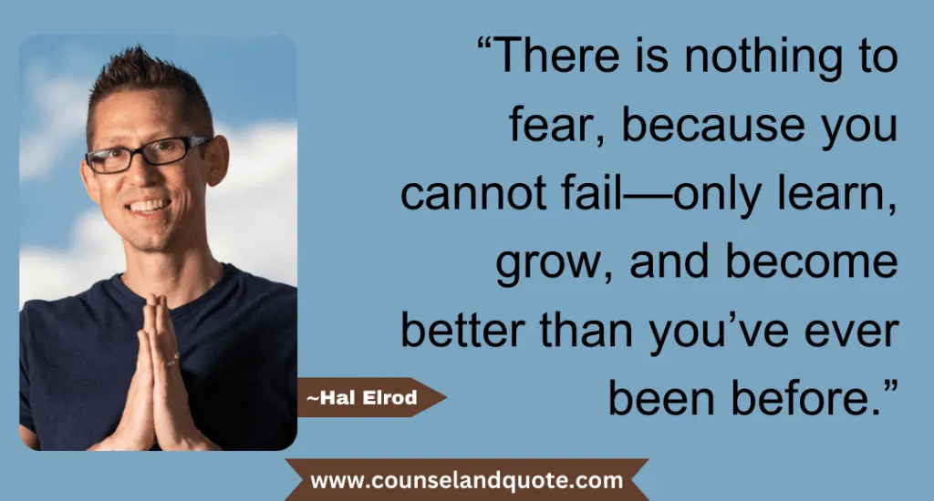 2There Is Nothing To Fear Because You Cannot Fail
