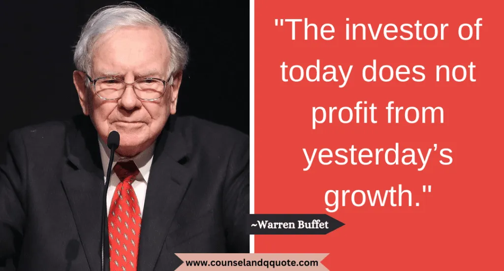 12 The Investor Of Today Does Not Profit From Yesterdays Growth