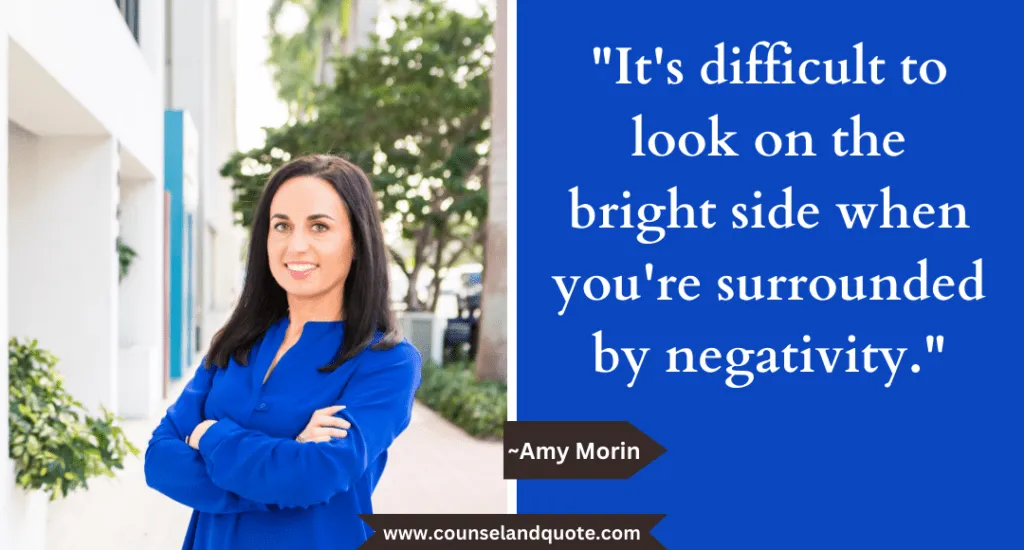 2 Its Difficult To Look On The Bright Side When Youre Surrounded By Negativity