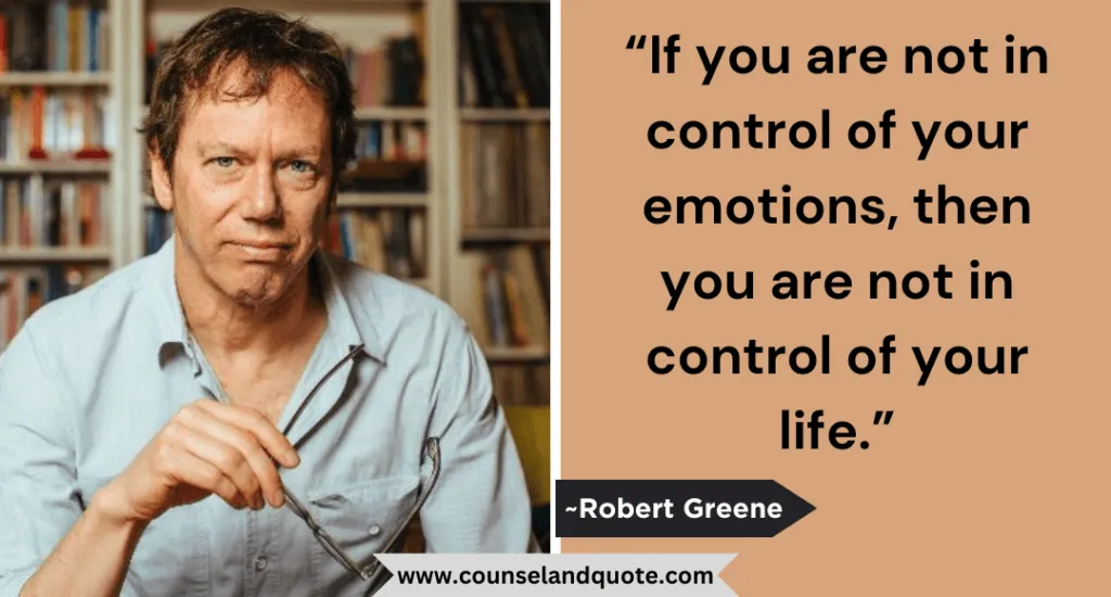 3 If You Are Not In Control Of Your Emotions