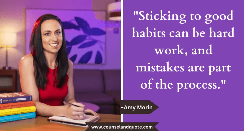 4 Sticking To Good Habits Can Be Hard Work And Mistakes Are Part Of The Process