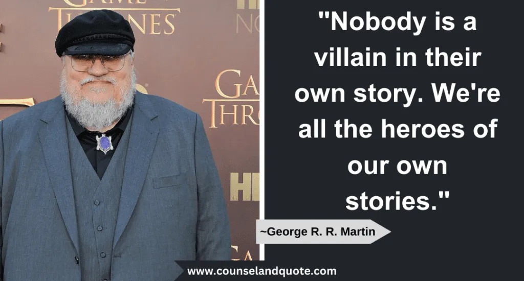 1 Nobody Is A Villain In Their Own Story