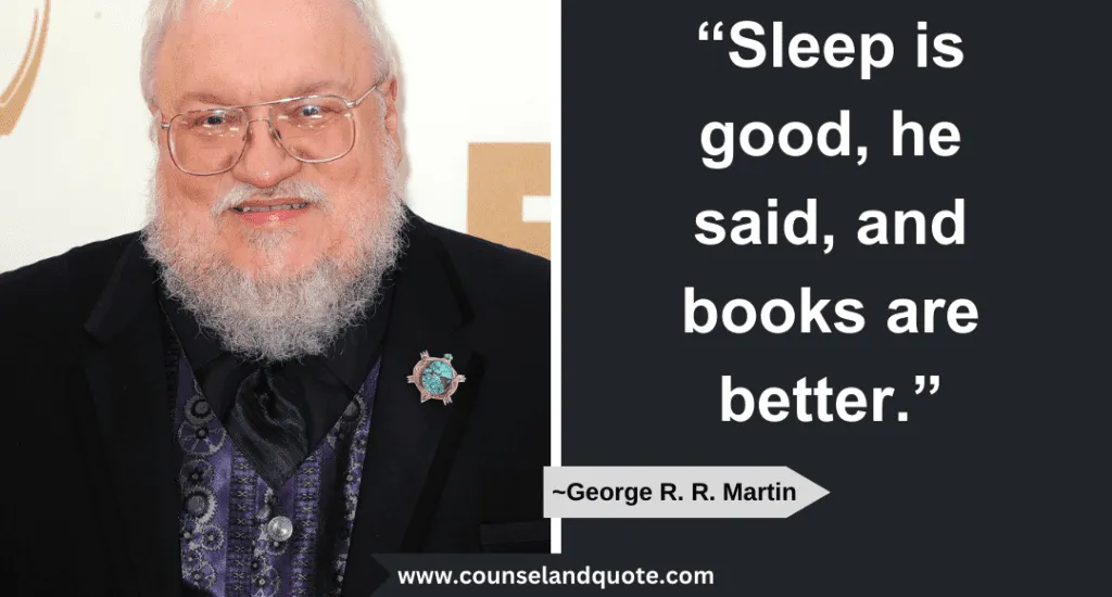 2 Sleep Is Good He Said And Books Are Better