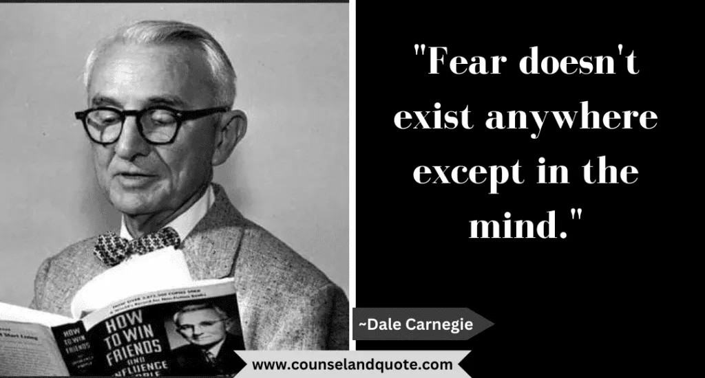 42 Fear Doesnt Exist Anywhere Except In The Mind
