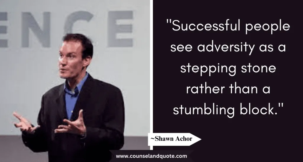 Shaun Achor Quote